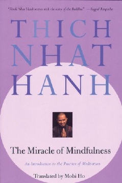 A cover photo of the book titled The Miracle of Mindfulness
