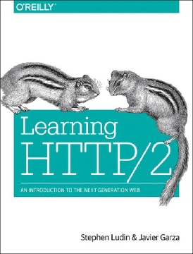 A cover photo of the book titled Learning HTTP/2